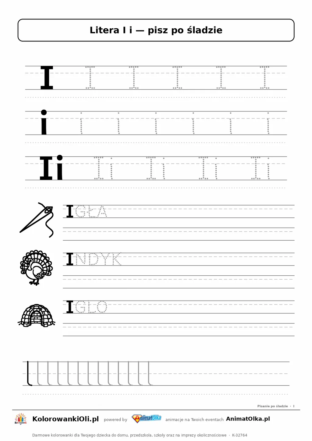 Litera I i po śladzie — karta do druku: kropkowane litery w liniaturze, wyrazy IGŁA, INDYK, IGLO z obrazkami