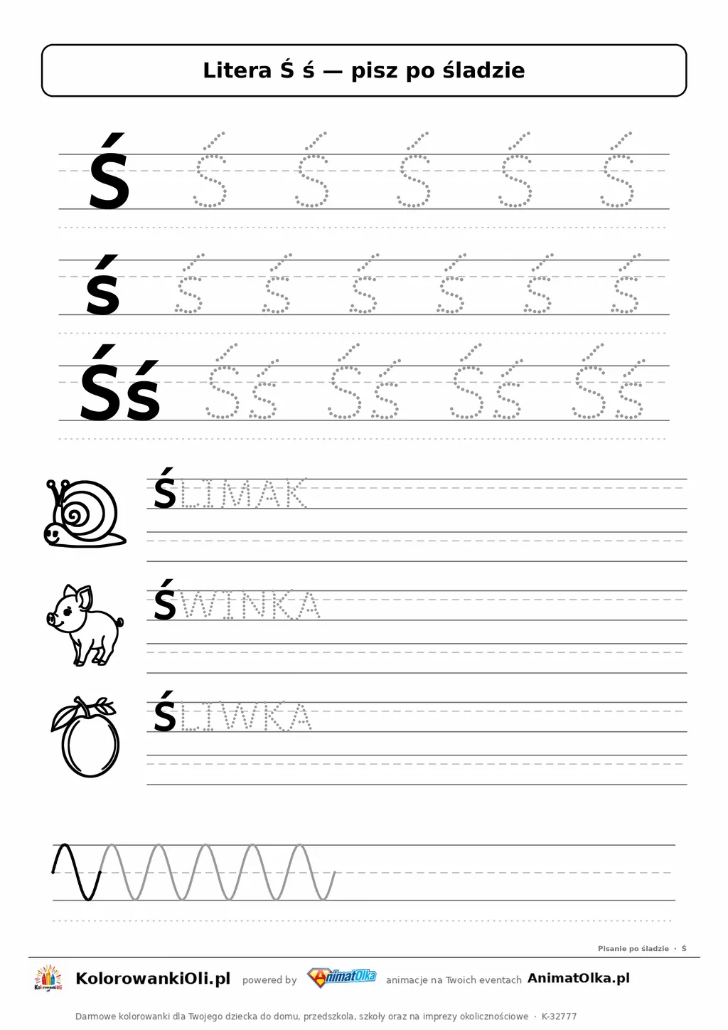 Litera Ś ś po śladzie — karta do druku: kropkowane litery w liniaturze, wyrazy ŚLIMAK, ŚWINKA, ŚLIWKA z obrazkami
