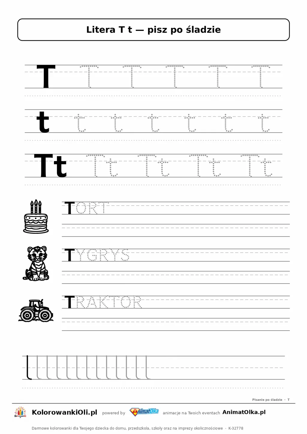 Litera T t po śladzie — karta do druku: kropkowane litery w liniaturze, wyrazy TORT, TYGRYS, TRAKTOR z obrazkami