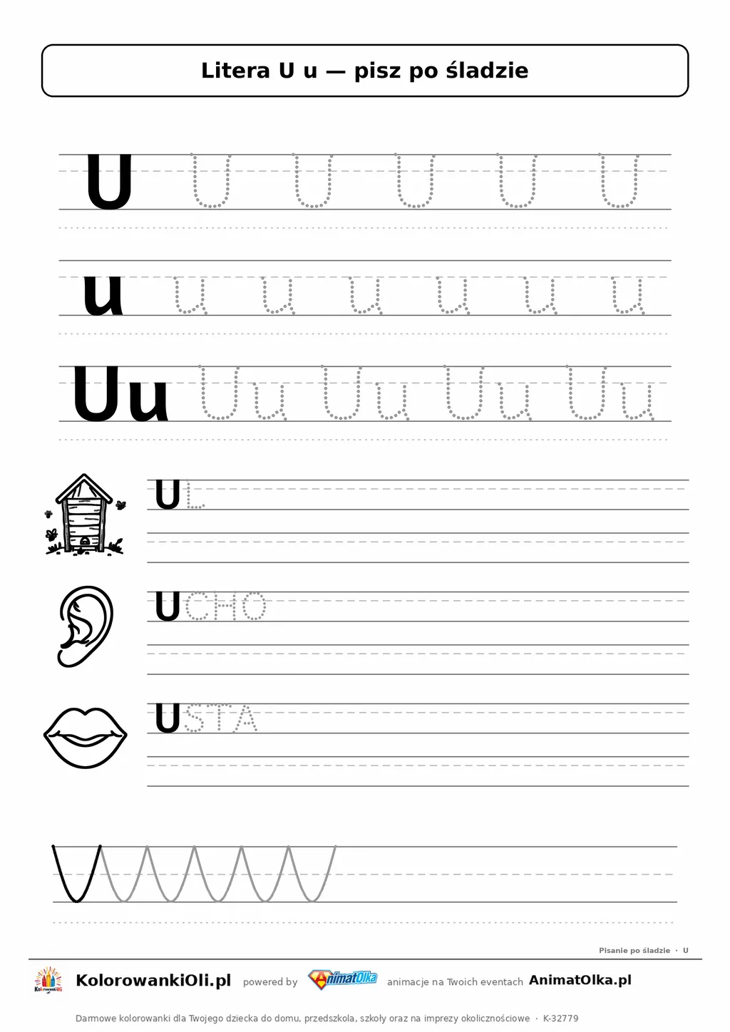 Litera U u po śladzie — karta do druku: kropkowane litery w liniaturze, wyrazy UL, UCHO, USTA z obrazkami