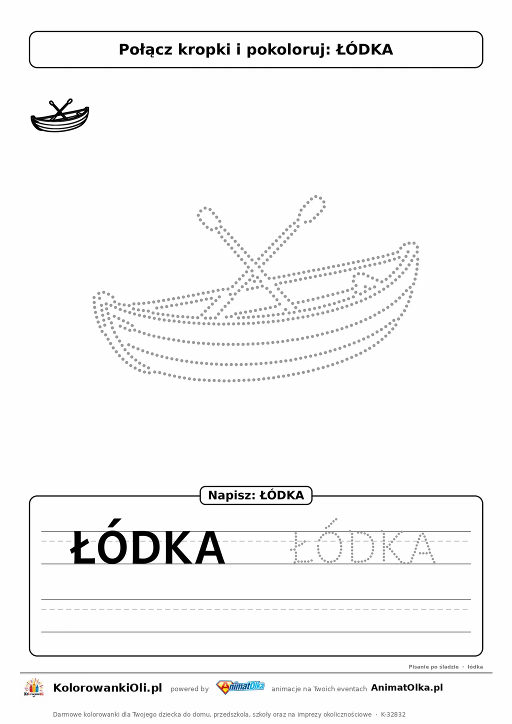 Rysowanie po śladzie łódka — duży obrazek z kropek do połączenia i wyraz ŁÓDKA do obrysowania, karta do druku dla 3–5 lat