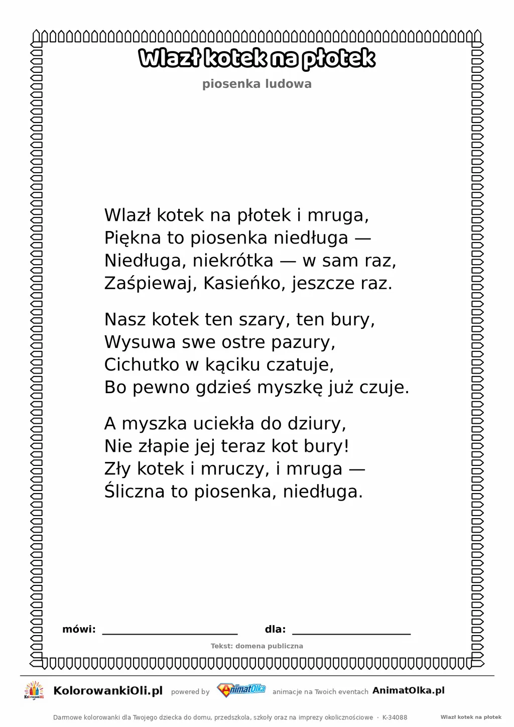 Wlazł kotek na płotek (piosenka ludowa) — tekst wiersza do druku A4 z ramką do pokolorowania