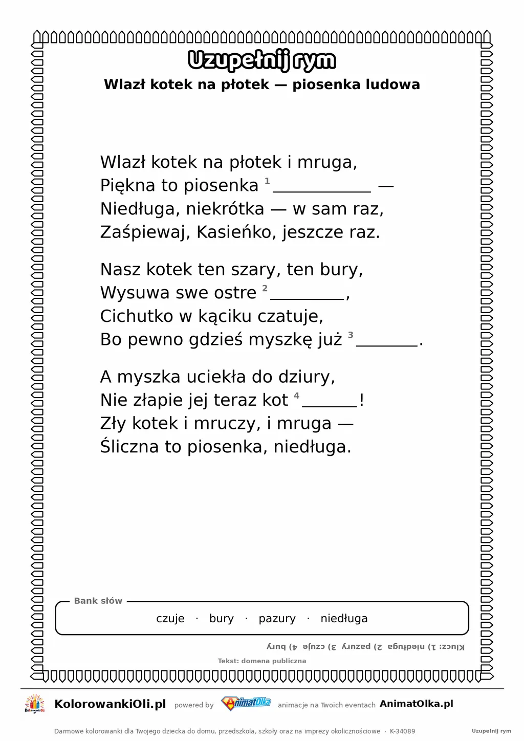Uzupełnij rym — Wlazł kotek na płotek (piosenka ludowa): karta pracy z lukami w rymach, A4