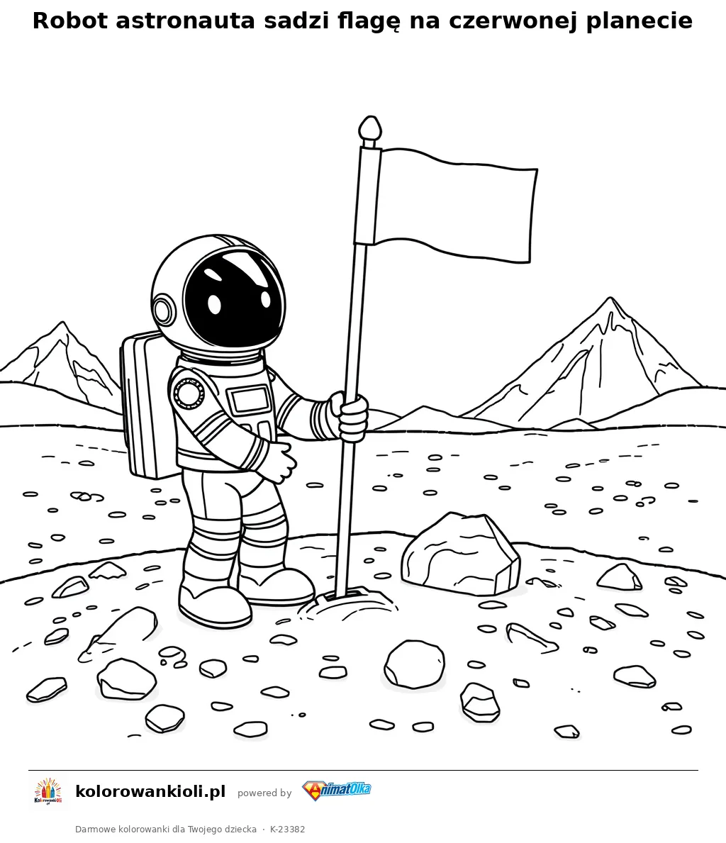 Robot astronauta sadzi flagę na czerwonej planecie — kolorowanka do wydruku dla dzieci