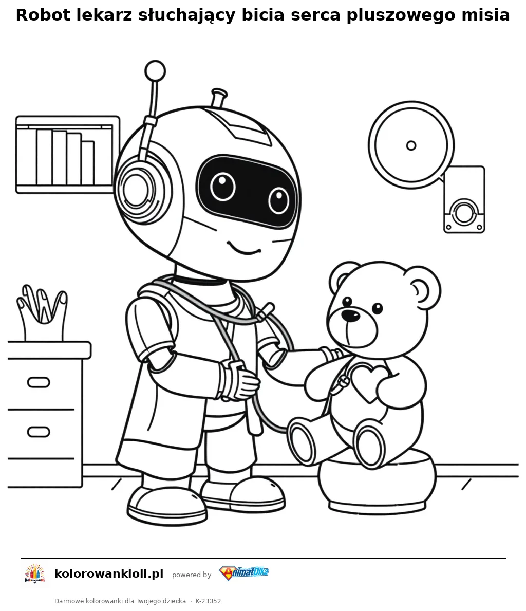 Robot lekarz słuchający bicia serca pluszowego misia — kolorowanka do wydruku dla dzieci
