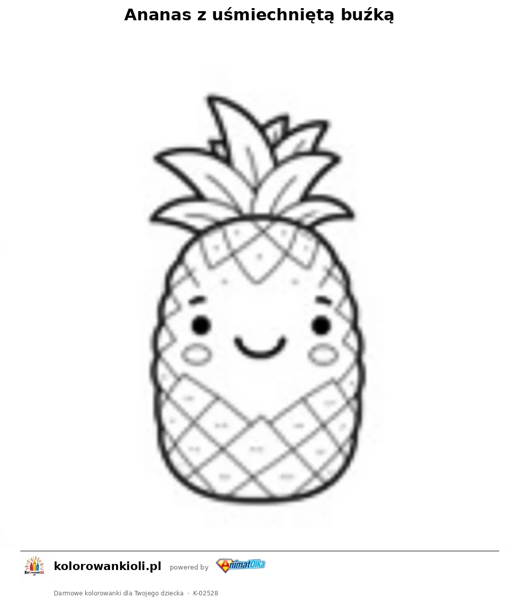 Ananas z uśmiechniętą buźką — kolorowanka do wydruku dla dzieci