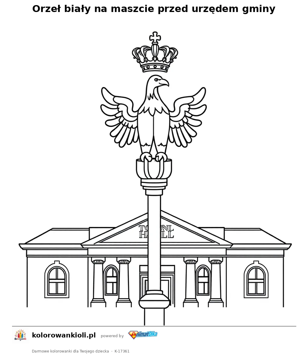Orzeł biały na maszcie przed urzędem gminy — kolorowanka do wydruku dla dzieci