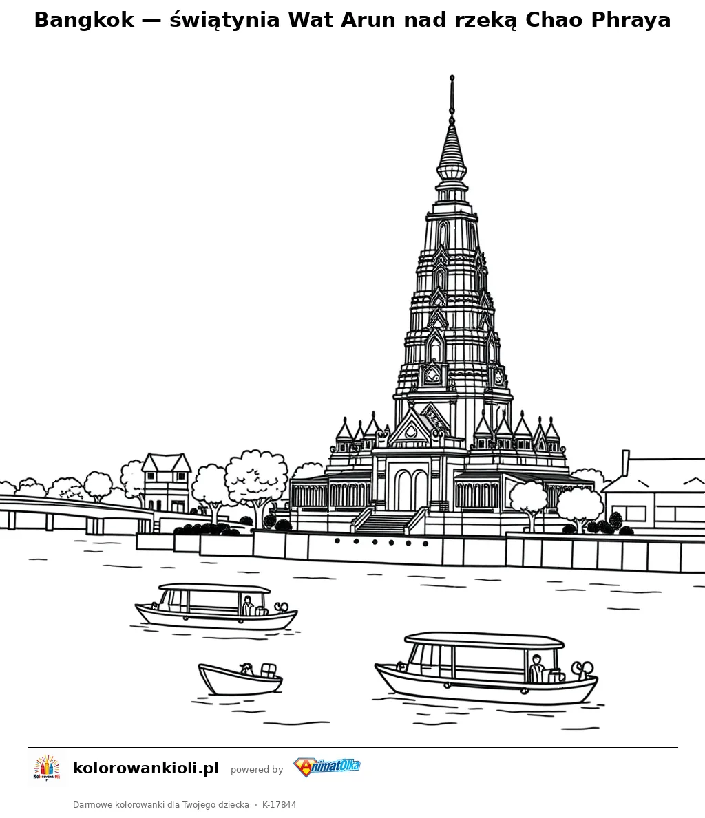 Bangkok — świątynia Wat Arun nad rzeką Chao Phraya — kolorowanka do wydruku dla dzieci
