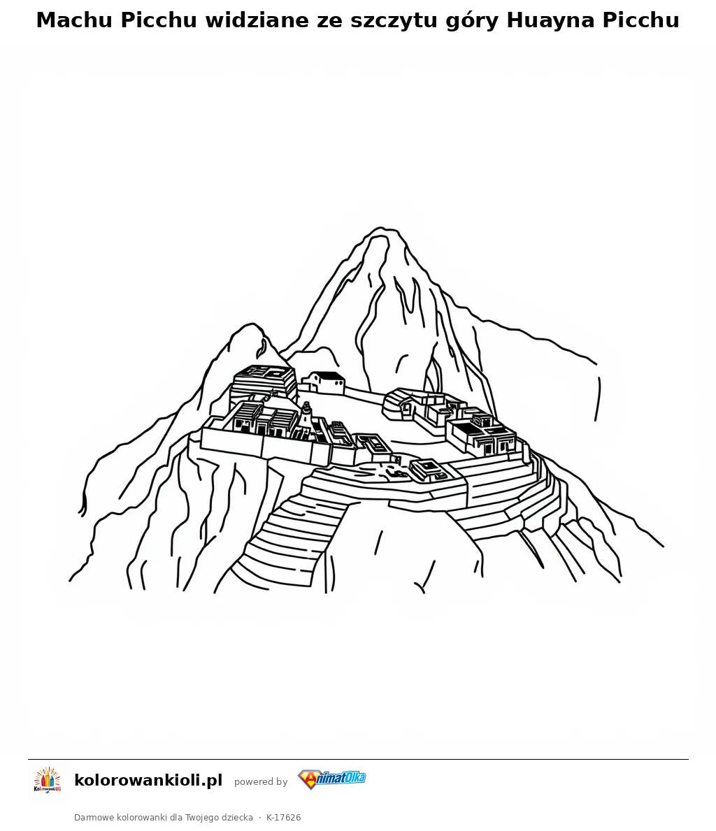 Machu Picchu widziane ze szczytu góry Huayna Picchu — kolorowanka do wydruku dla dzieci