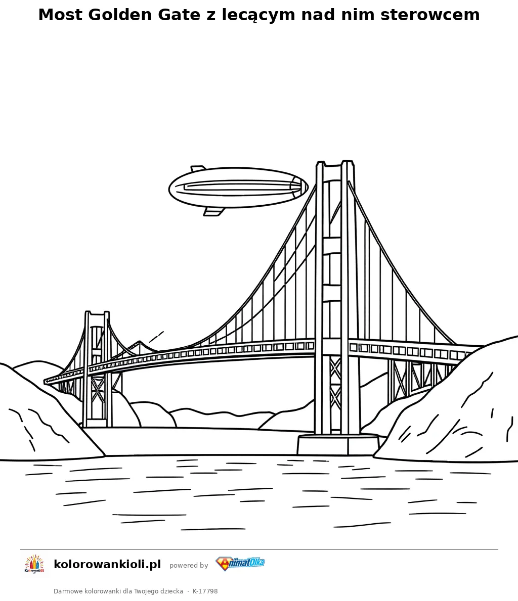 Most Golden Gate z lecącym nad nim sterowcem — kolorowanka do wydruku dla dzieci