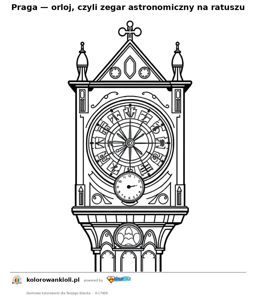 Praga — orloj, czyli zegar astronomiczny na ratuszu — kolorowanka do wydruku dla dzieci