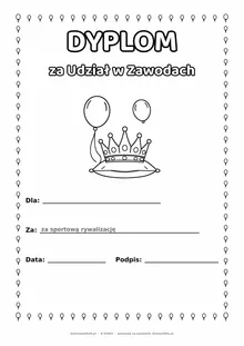 Dyplom za udział w zawodach sportowych: korona i balony — do druku i kolorowania A4, pola na imię, datę i podpis