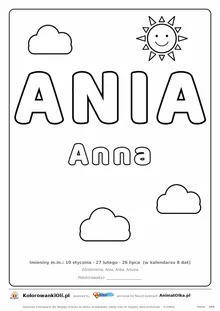 Imię ANIA do druku — konturowy napis do kolorowania ze słońcem i chmurkami, pod nim Anna, na dole daty imienin