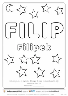 Imię FILIP do druku — konturowy napis do kolorowania z gwiazdkami, pod nim Filipek, na dole daty imienin