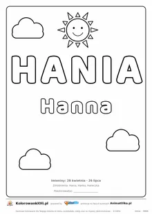 Imię HANIA do druku — konturowy napis do kolorowania ze słońcem i chmurkami, pod nim Hanna, na dole daty imienin