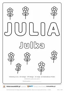 Imię JULIA do druku — konturowy napis do kolorowania z kwiatami, pod nim Julka, na dole daty imienin