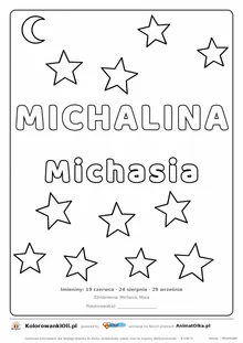 Imię MICHALINA do druku — konturowy napis do kolorowania z gwiazdkami, pod nim Michasia, na dole daty imienin