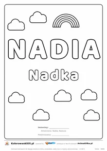 Imię NADIA do druku — konturowy napis do kolorowania z tęczą i chmurkami, pod nim Nadka, na dole daty imienin
