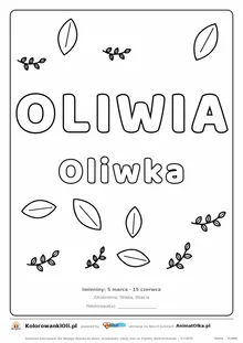 Imię OLIWIA do druku — konturowy napis do kolorowania z listkami, pod nim Oliwka, na dole daty imienin