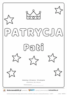 Imię PATRYCJA do druku — konturowy napis do kolorowania z koroną i gwiazdkami, pod nim Pati, na dole daty imienin