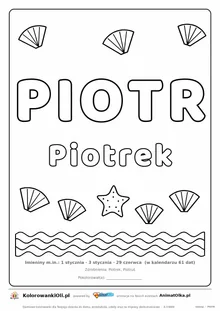 Imię PIOTR do druku — konturowy napis do kolorowania z falami i muszelkami, pod nim Piotrek, na dole daty imienin