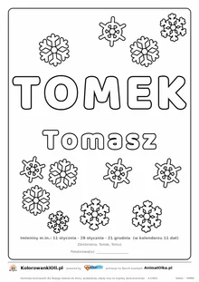 Imię TOMEK do druku — konturowy napis do kolorowania ze śnieżynkami, pod nim Tomasz, na dole daty imienin