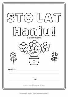 Laurka na imieniny Hani do druku — napis Sto lat, Haniu z kwiatami, linie na życzenia