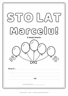 Laurka na imieniny Marcela do druku — napis Sto lat, Marcelu z balonikami, linie na życzenia