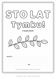 Laurka na imieniny Tymka do druku — napis Sto lat, Tymku z listkami, linie na życzenia