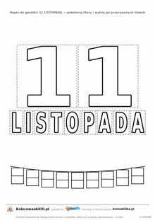 Napis 11 LISTOPADA do druku — kontury liter i cyfr do pokolorowania i wycięcia na gazetkę