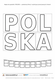 Napis POLSKA do druku — sześć dużych liter do pokolorowania i wycięcia na gazetkę