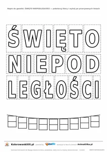 Napis ŚWIĘTO NIEPODLEGŁOŚCI do druku — kontury liter z ogonkami do pokolorowania i wycięcia