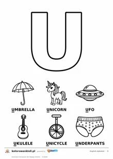 Angielski alfabet, litera U do kolorowania i sześć obrazków: umbrella, unicorn, ufo, ukulele, unicycle, underpants — karta do druku