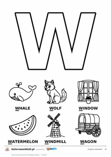 Angielski alfabet, litera W do kolorowania i sześć obrazków: whale, wolf, window, watermelon, windmill, wagon — karta do druku
