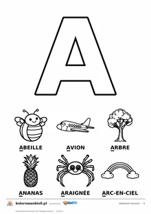 Alfabet francuski, litera A do kolorowania i sześć obrazków: abeille, avion, arbre, ananas, araignée, arc-en-ciel — karta do druku