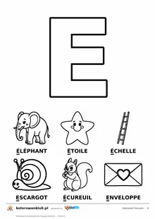 Alfabet francuski, litera E do kolorowania i sześć obrazków: éléphant, étoile, échelle, escargot, écureuil, enveloppe — karta do druku