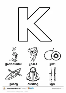 Alfabet francuski, litera K do kolorowania i sześć obrazków: kangourou, koala, kiwi, kayak, anorak, skis — karta do druku
