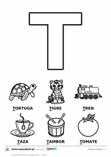 Alfabet hiszpański, litera T do kolorowania i sześć obrazków: tortuga, tigre, tren, taza, tambor, tomate — karta do druku