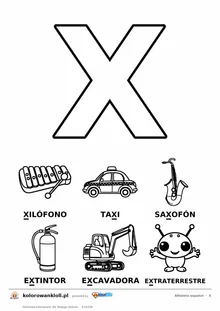 Alfabet hiszpański, litera X do kolorowania i sześć obrazków: xilófono, taxi, saxofón, extintor, excavadora, extraterrestre — karta do druku