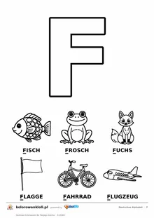 Niemiecki alfabet, litera F do kolorowania i sześć obrazków: Fisch, Frosch, Fuchs, Flagge, Fahrrad, Flugzeug — karta do druku