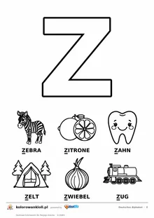 Niemiecki alfabet, litera Z do kolorowania i sześć obrazków: Zebra, Zitrone, Zahn, Zelt, Zwiebel, Zug — karta do druku