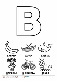Alfabet włoski, litera B do kolorowania i sześć obrazków: banana, barca, balena, bambola, bicicletta, bruco — karta do druku