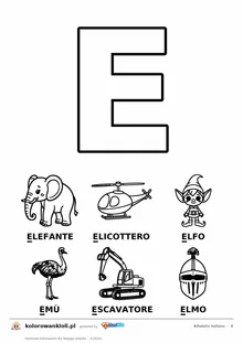 Alfabet włoski, litera E do kolorowania i sześć obrazków: elefante, elicottero, elfo, emù, escavatore, elmo — karta do druku