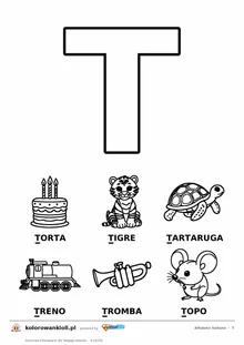 Alfabet włoski, litera T do kolorowania i sześć obrazków: torta, tigre, tartaruga, treno, tromba, topo — karta do druku