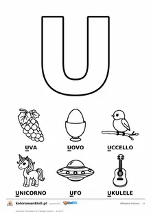 Alfabet włoski, litera U do kolorowania i sześć obrazków: uva, uovo, uccello, unicorno, ufo, ukulele — karta do druku