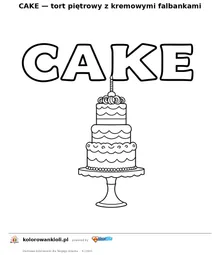 CAKE — tort piętrowy z kremowymi falbankami — kolorowanka do wydruku dla dzieci