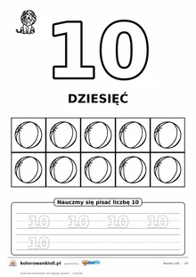Nauka cyfr: liczba 10 (dziesięć) do pokolorowania, ramka dziesiątkowa z obrazkami do policzenia i kropkowane cyfry do obrysowania — karta do druku
