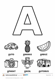 Litera A do kolorowania i sześć obrazków: auto, ananas, arbuz, aparat, anioł i autobus — karta do nauki liter do druku
