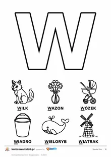 Litera W do kolorowania i sześć obrazków: wilk, wazon, wózek, wiadro, wieloryb i wiatrak — karta do nauki liter do druku