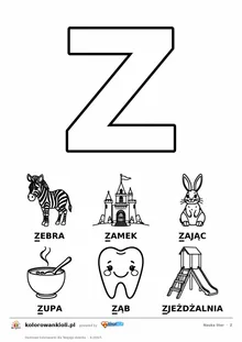 Litera Z do kolorowania i sześć obrazków: zebra, zamek, zając, zupa, ząb i zjeżdżalnia — karta do nauki liter do druku